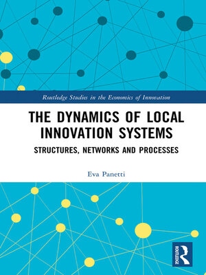 cover image of The Dynamics of Local Innovation Systems